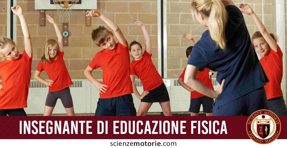 Come diventare insegnanti di Educazione Fisica