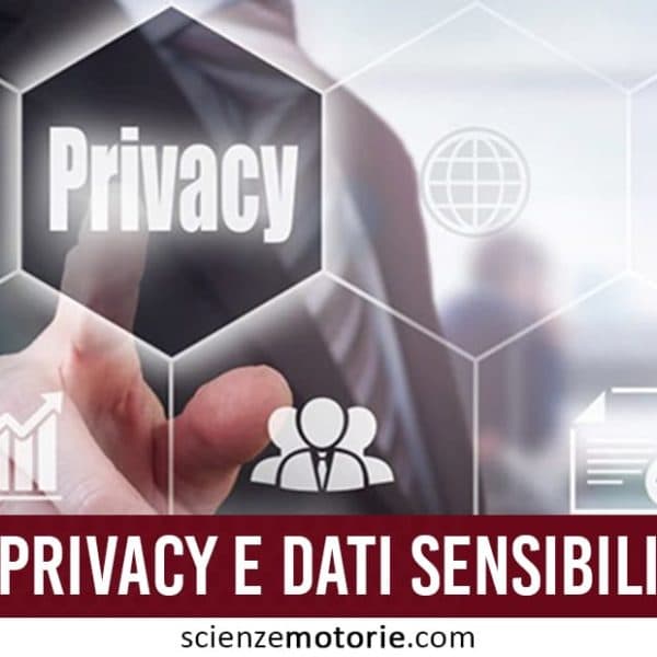 Gestione della Privacy e dei Dati Sensibili