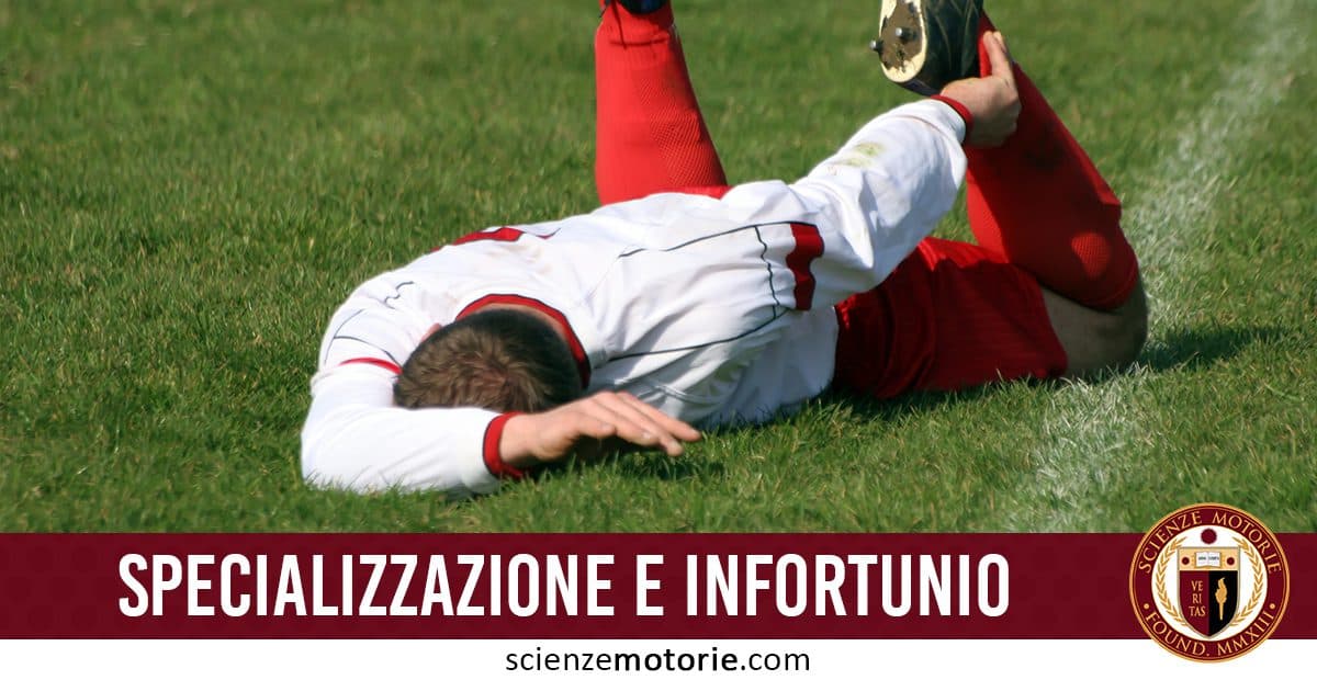 Specializzazione sportiva e Infortuni, c’è un legame?