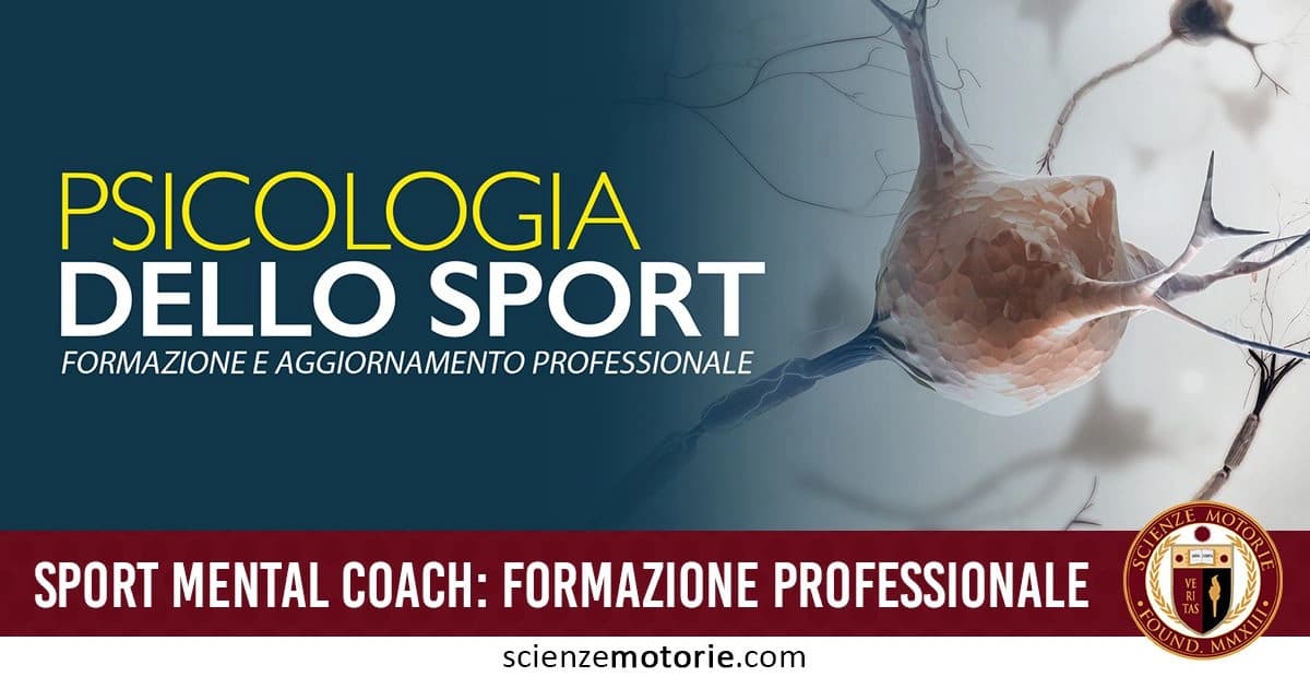Scritta "Psicologia dello sport" con la descrizione "Formazione e aggiornamento professionale". In basso, il messaggio "Sport Mental Coach: Formazione professionale" con uno sfondo di neuroni o cellule cerebrali e il logo di "Scienze Motorie".