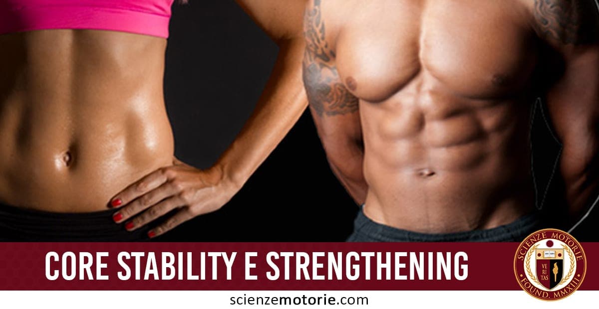 Due persone con addominali tonici, una con top sportivo rosa e l’altra a torso nudo, con la scritta "CORE STABILITY E STRENGTHENING".