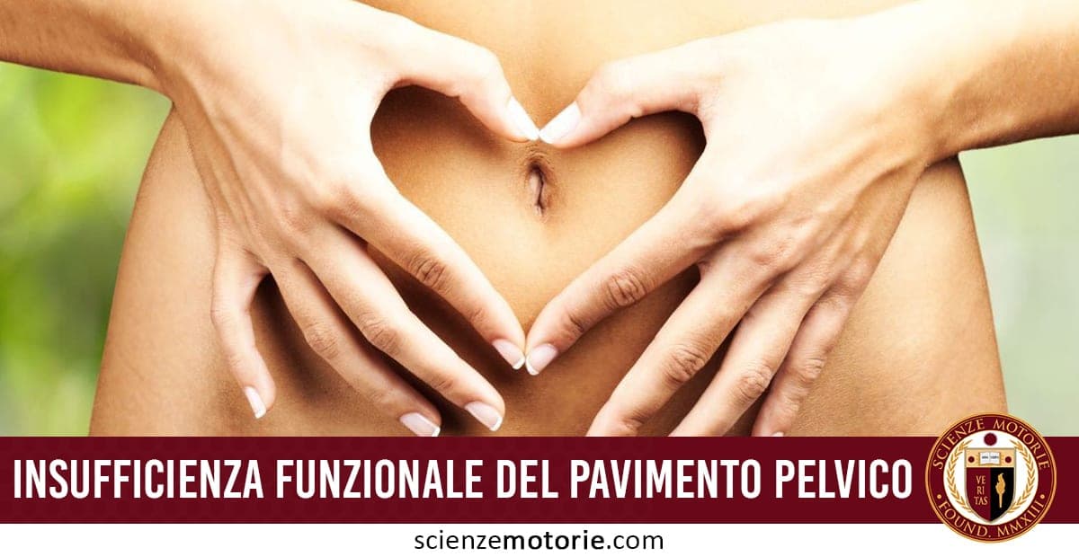 Persona che forma un cuore con le mani sopra la pancia, con testo sull’insufficienza funzionale del pavimento pelvico