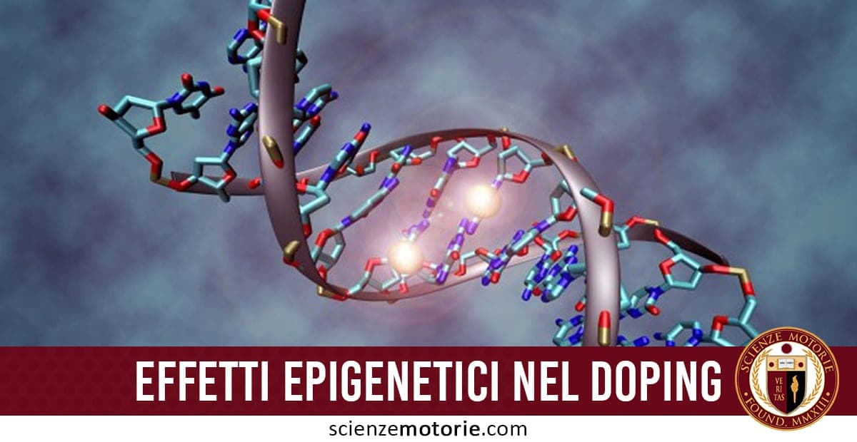 Rappresentazione grafica della doppia elica del DNA con testo "EFFETTI EPIGENETICI NEL DOPING" e logo Scienze Motorie.