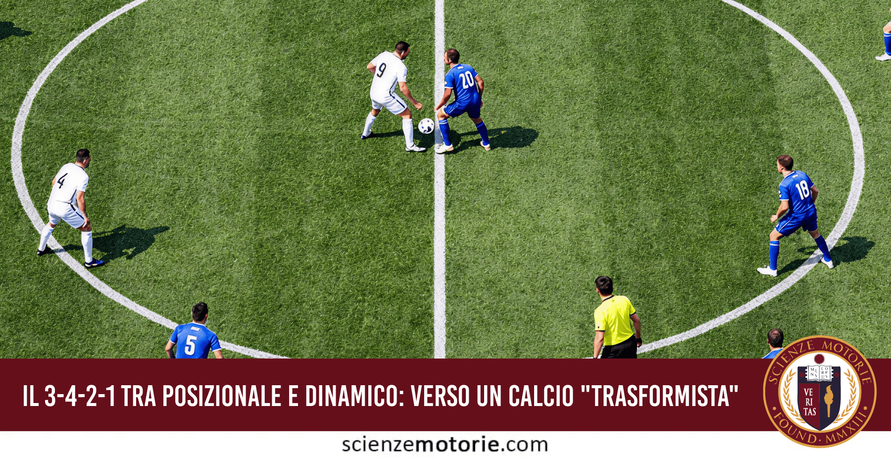 Il 3-4-2-1 tra Posizionale e Dinamico: Verso un Calcio “Trasformista