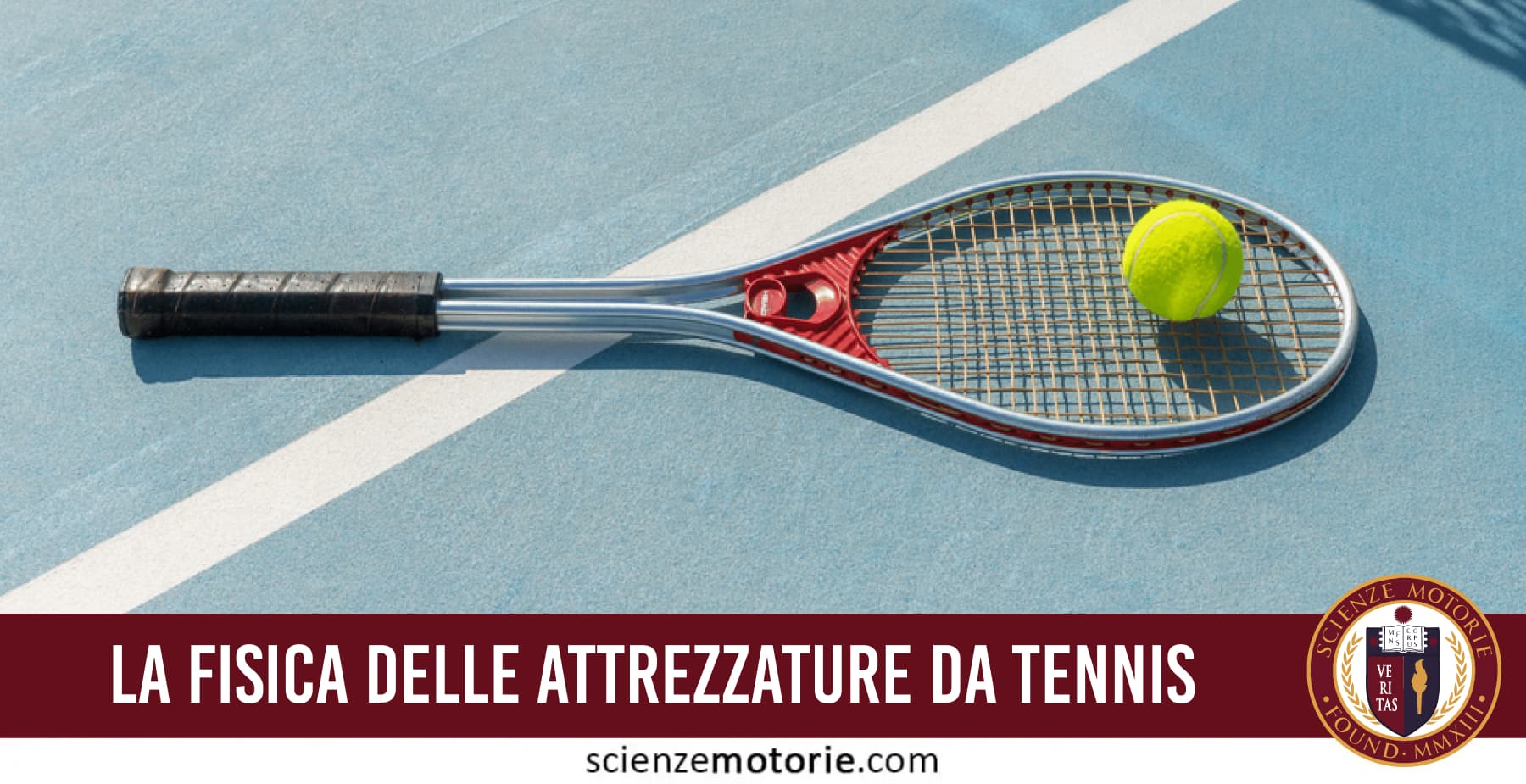 La fisica dell’attrezzo, delle corde e delle palline a servizio del giocatore