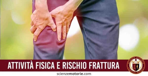 attività fisica rischio frattura