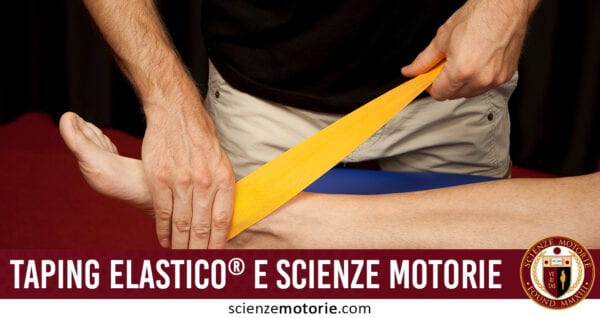 taping elastico scienze motorie