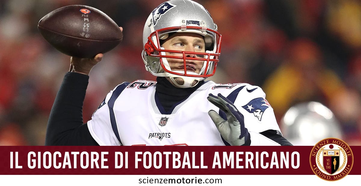 Il Giocatore di Football Americano – Scienze Motorie