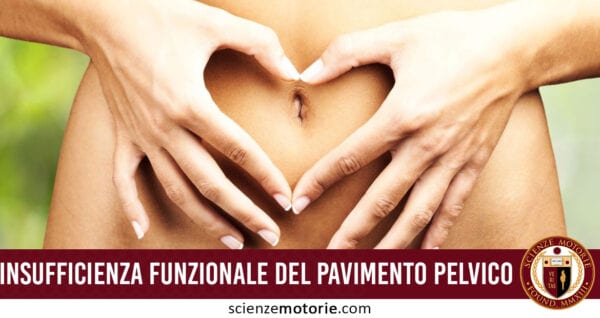 Insufficienza Funzionale del Pavimento Pelvico