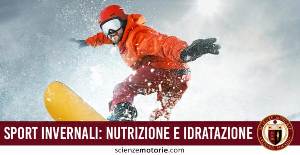 nutrizione idratazione sport invernali