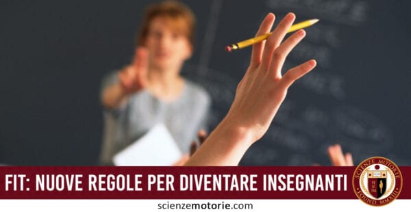 FIT Nuove Regole per Diventare Insegnanti