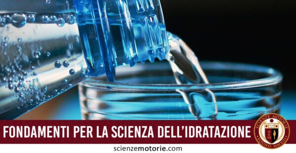 Fondamenti per la Scienza dell’Idratazione