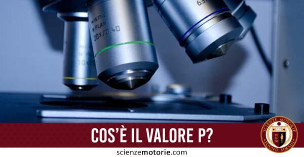 Cos’è il Valore P?