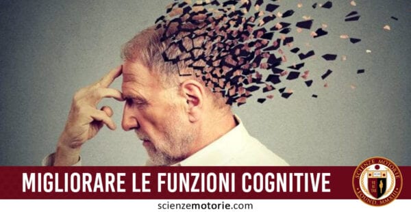 migliorare le funzioni cognitive