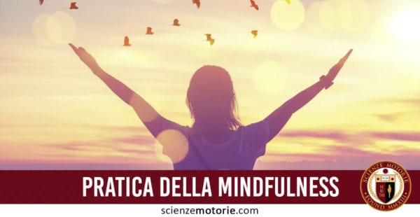 la pratica della mindfulness